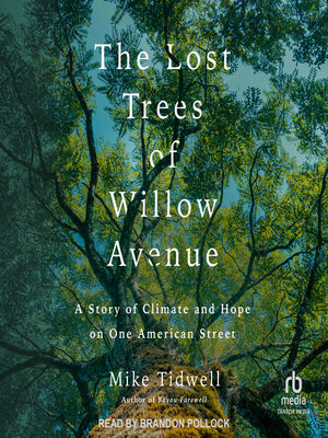 The Lost Trees of Willow Avenue - Audiobook